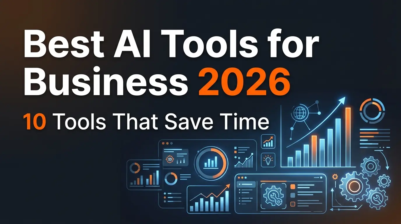 Best AI Tools for Business 2026 - 10 tools tested and ranked by PopularAiTools.ai