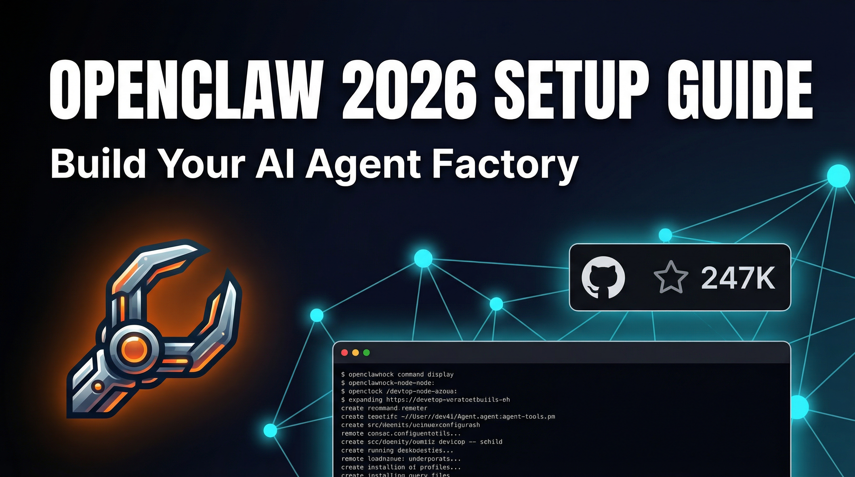 OpenClaw 2026: The Complete Setup Guide for AI Agent Development