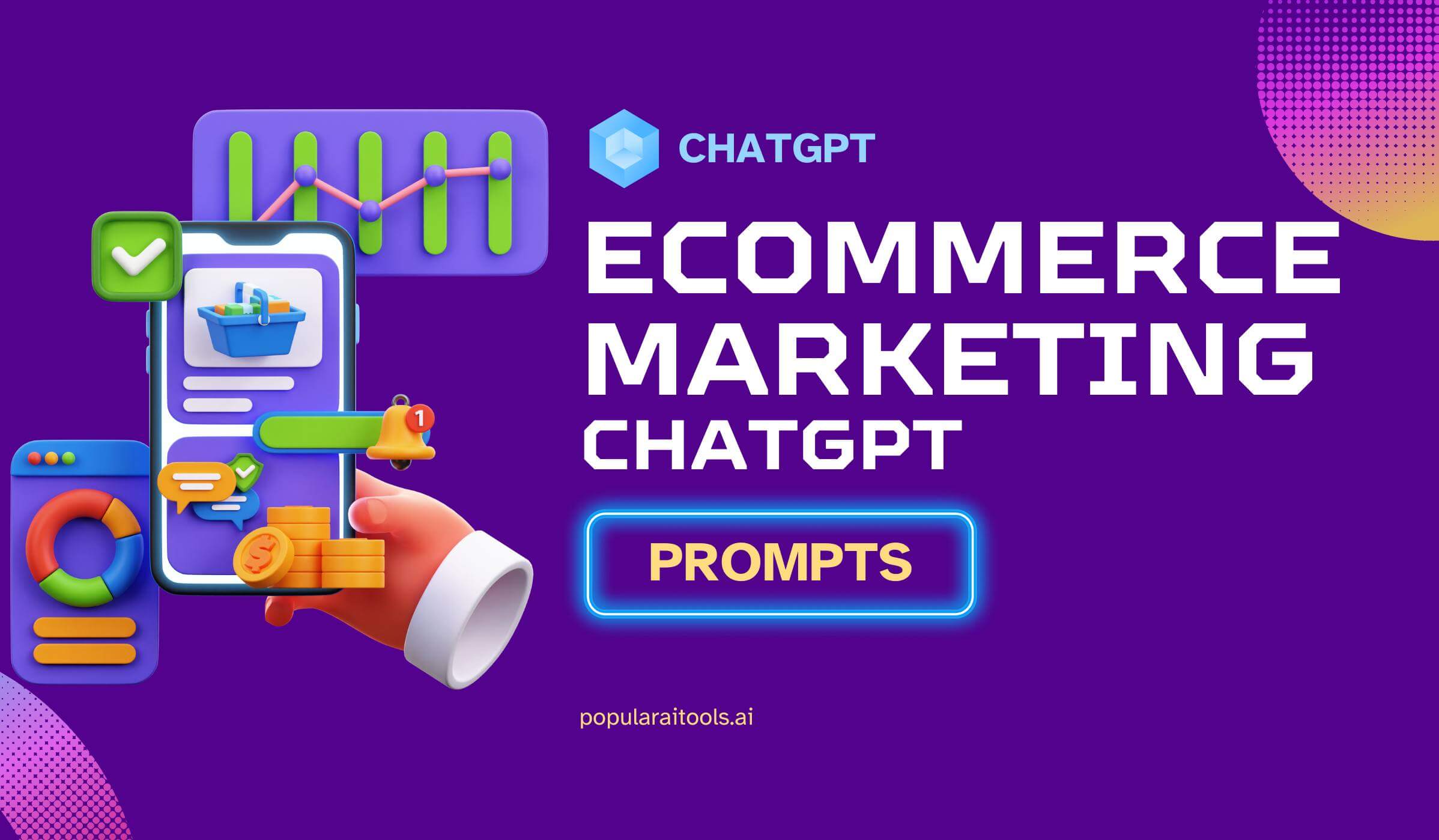 Showcasing the best Ecommerce and marketing chatgpt prompts