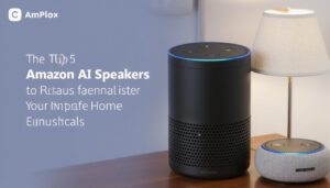 Top 5 Amazon AI Speakers to Elevate Your Smart Home Experience